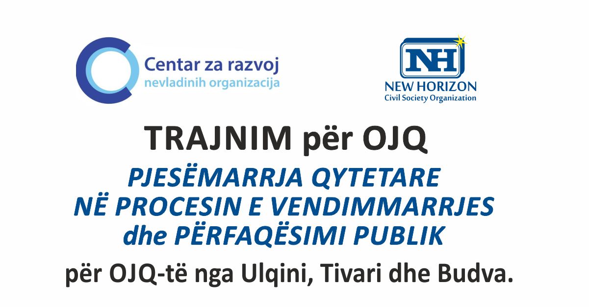 Trajnim për OJQ – PJESËMARRJA QYTETARE NË PROCESIN E VENDIMMARRJES dhe PËRFAQËSIMI PUBLIK