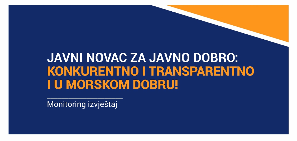 Objavljivanje monitoring izvještaja – JAVNI NOVAC ZA JAVNO DOBRO