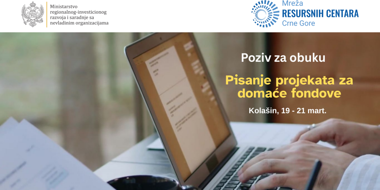 Poziv za obuku na temu ”Pisanje projekata za domaće fondove”