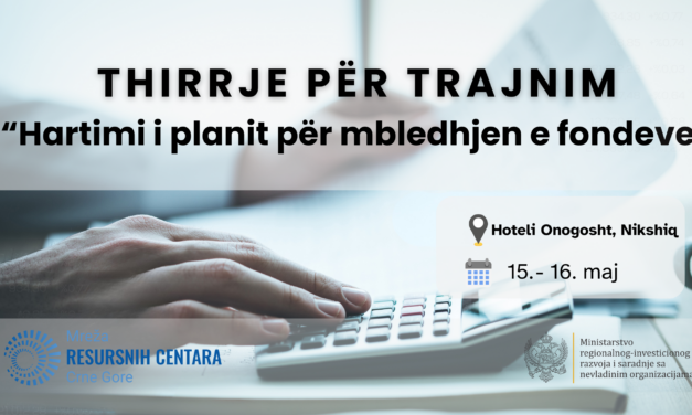 THIRRJE PËR TRAJNIM: HARTIMI I PLANIT PËR MBLEDHJEN E FONDEVE